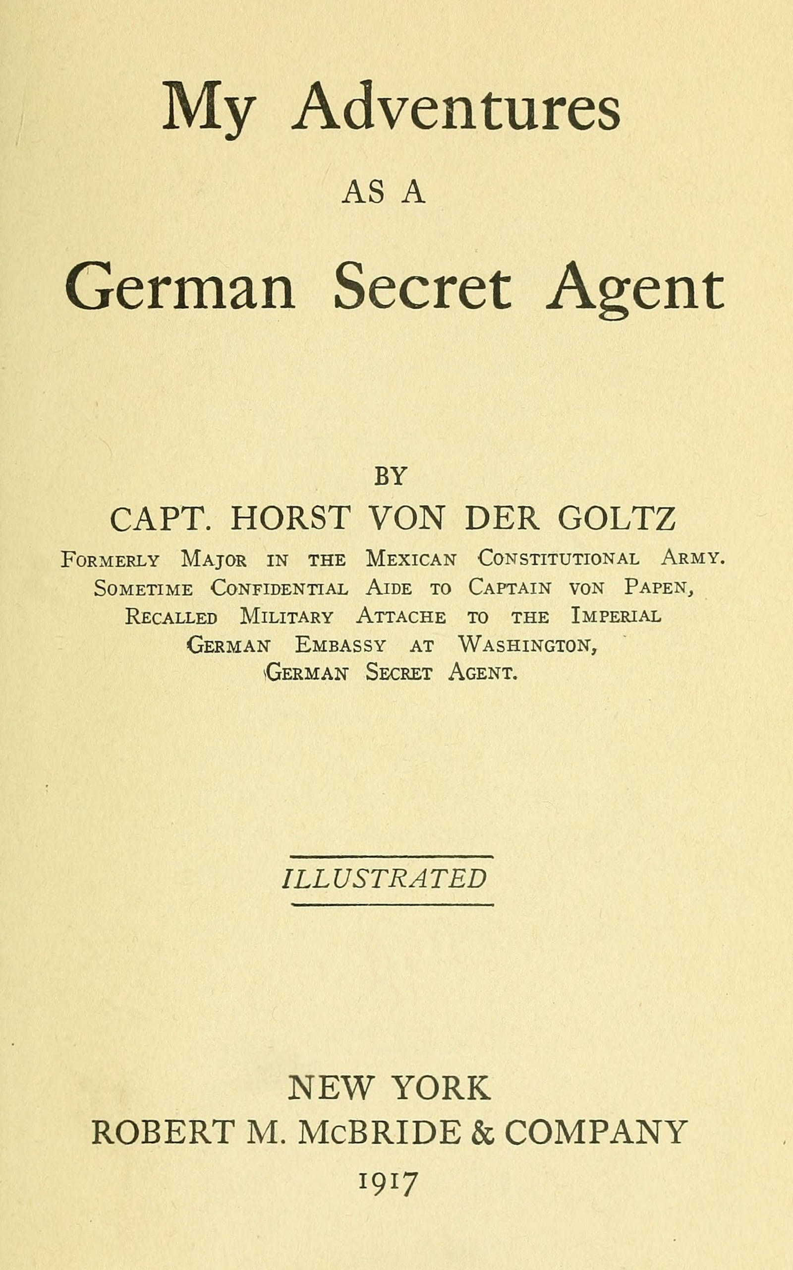 My Adventures as a German Secret Agent