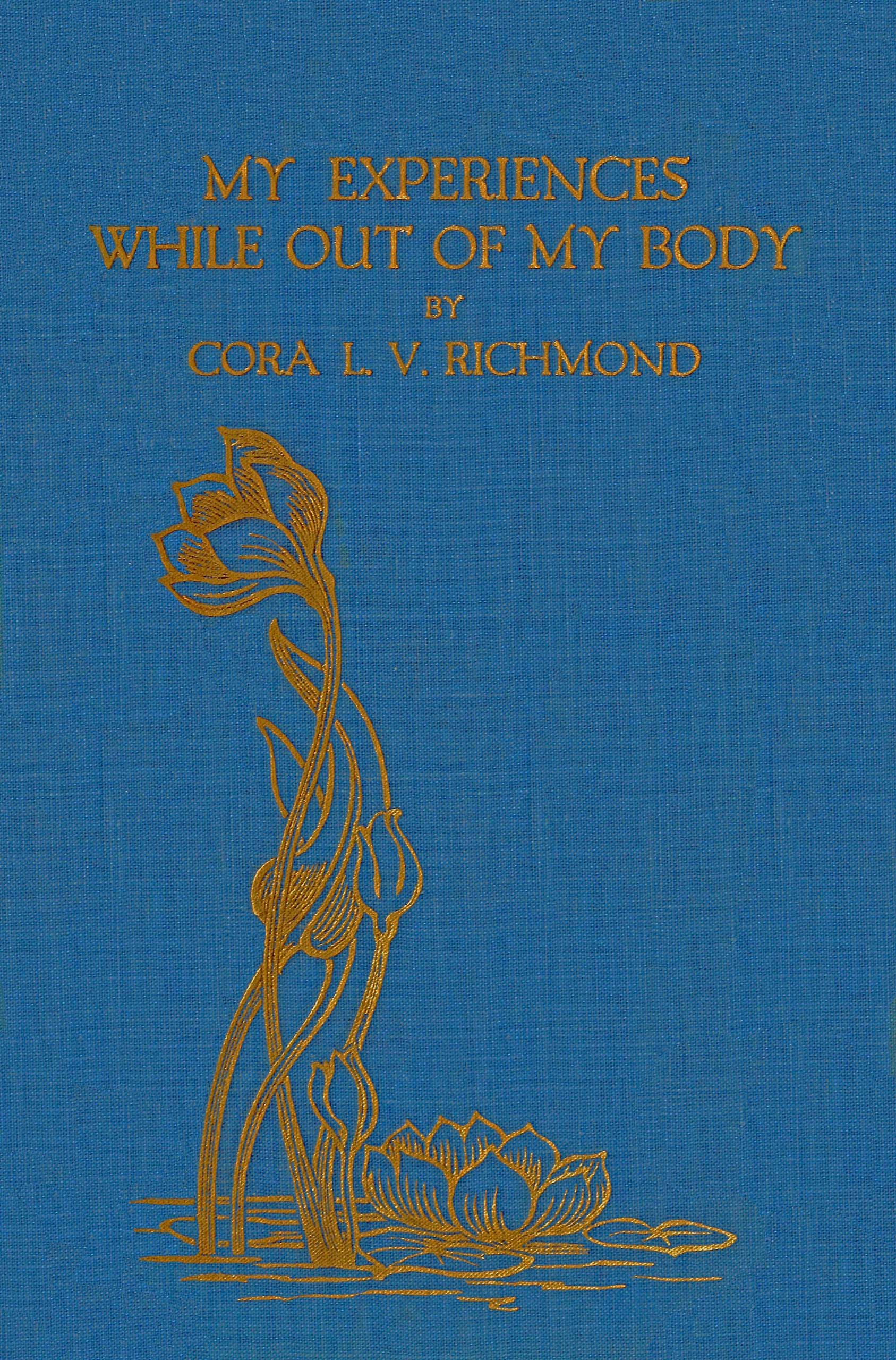 My experiences while out of my body