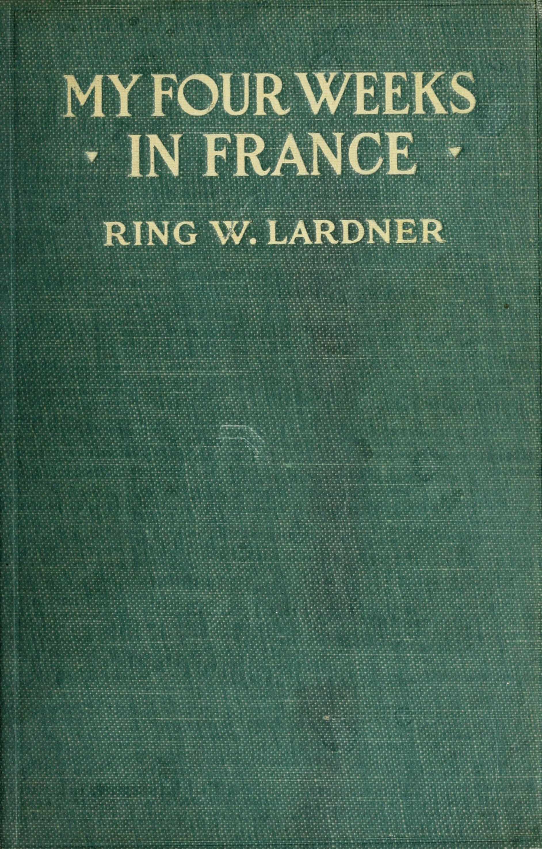 My Four Weeks in France