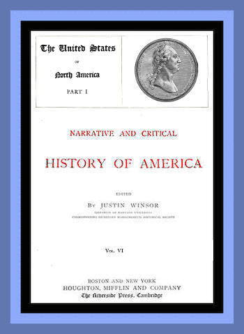 Narrative and Critical History of America, Vol. VI (of 8)
