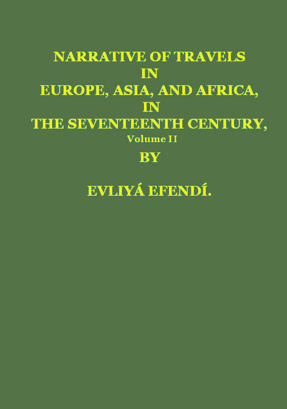 Narrative of Travels in Europe, Asia, and Africa in the Seventeenth Century, Volume II