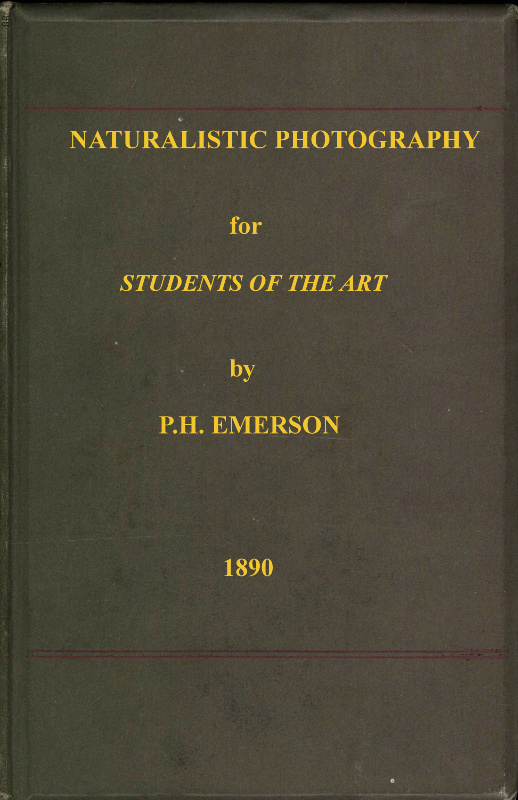 Naturalistic Photography. 2nd. Ed