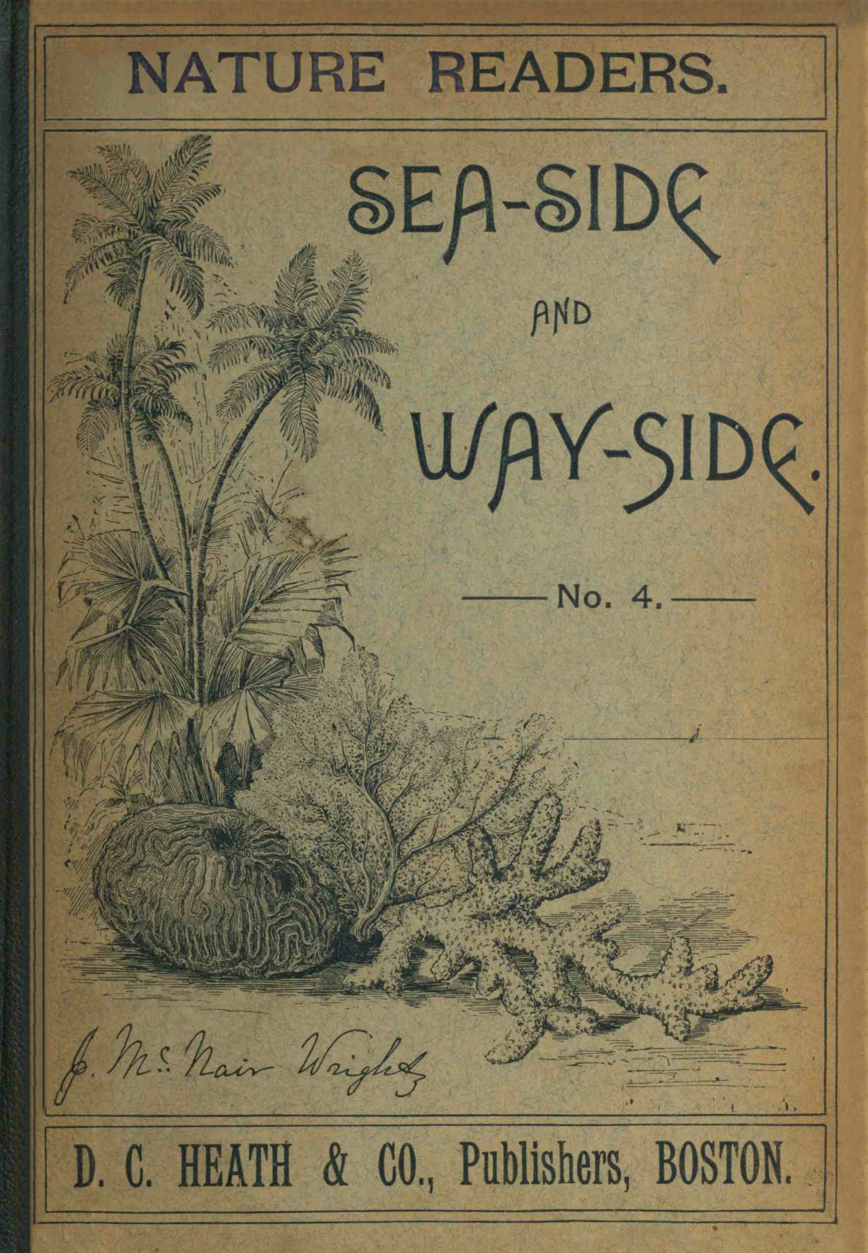 Nature Readers: Sea-Side and Way Side. No. 4