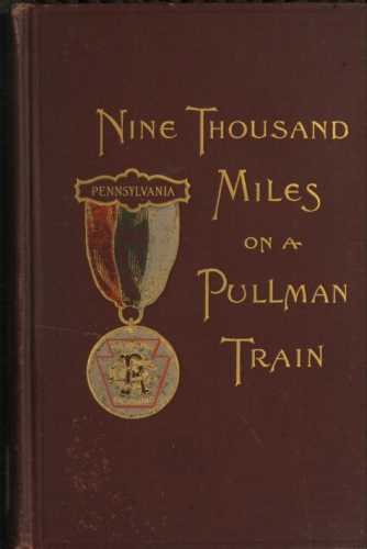 Nine Thousand Miles on a Pullman Train
