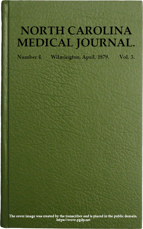 North Carolina Medical Journal, by M. J. DeRosset, M. D