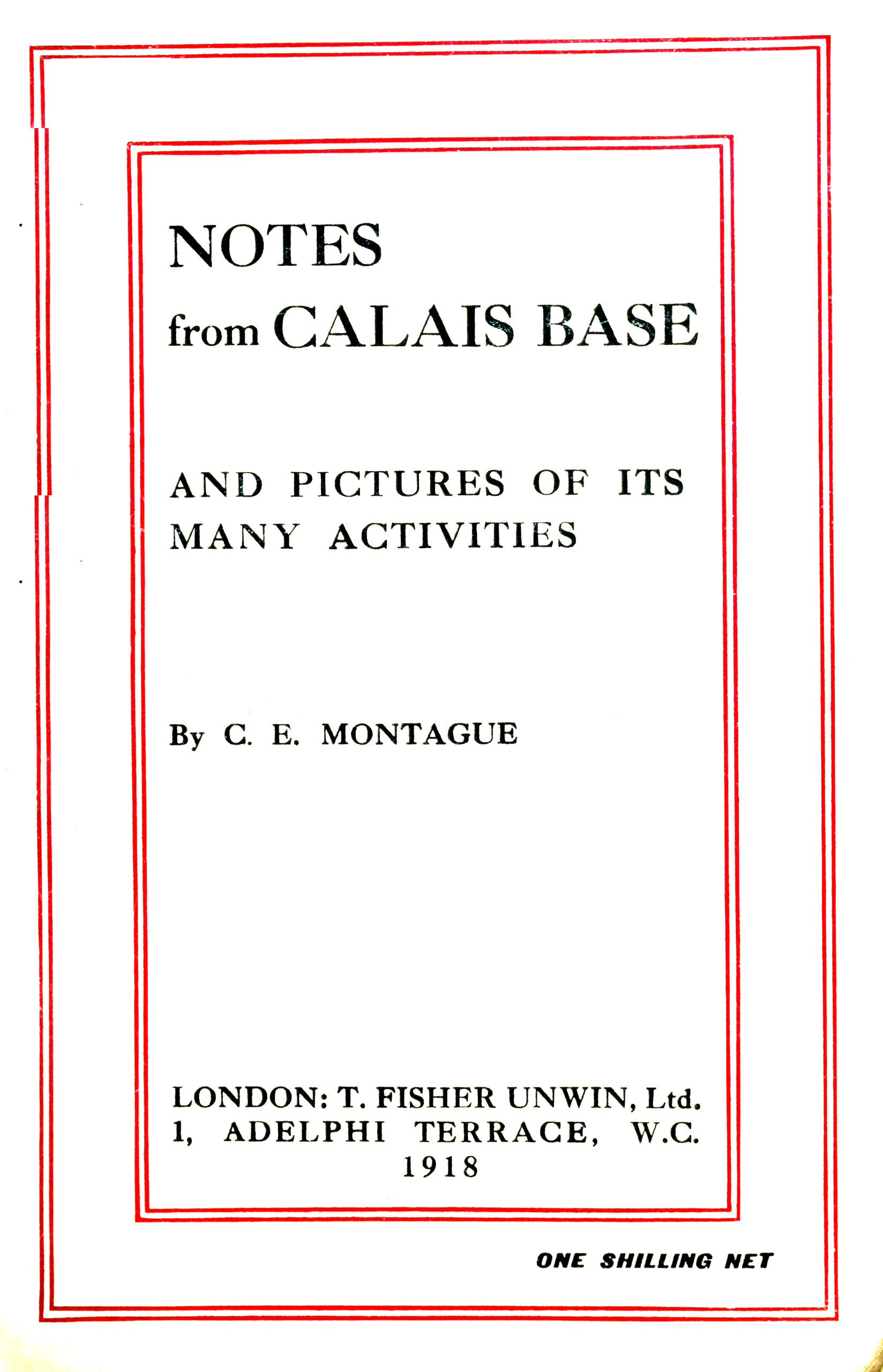 Notes from Calais Base