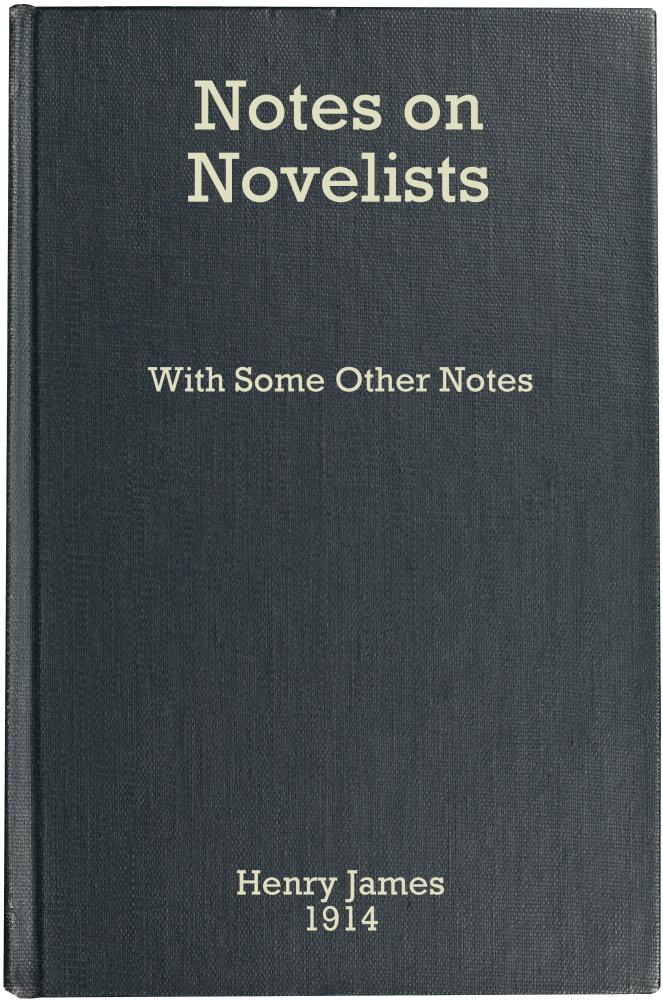 Notes on Novelists With Some Other Notes