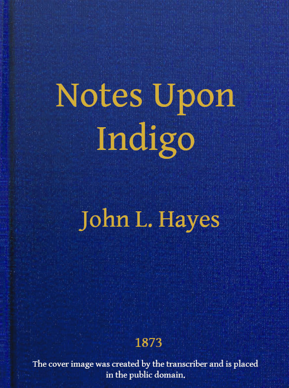 Notes Upon Indigo