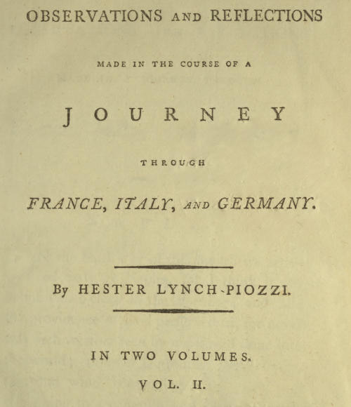 Observations and Reflections Made in the Course of a Journey through France, Italy, and Germany, Vol. II