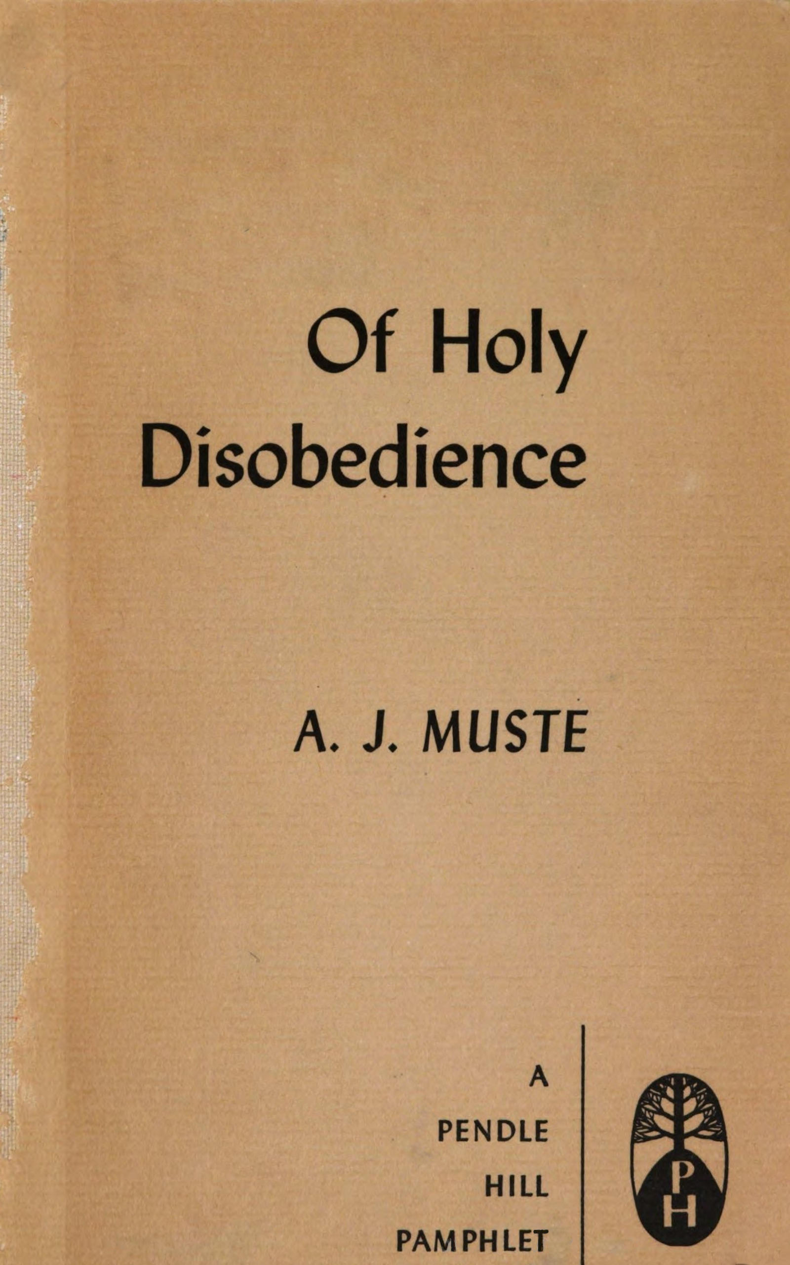 Of Holy Disobedience