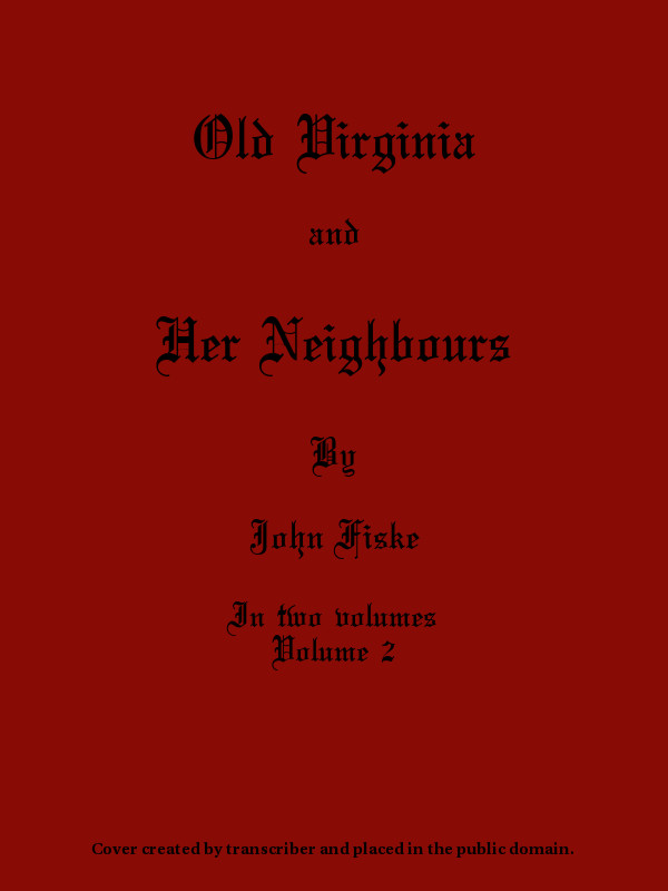 Old Virginia and Her Neighbours, Volume 2