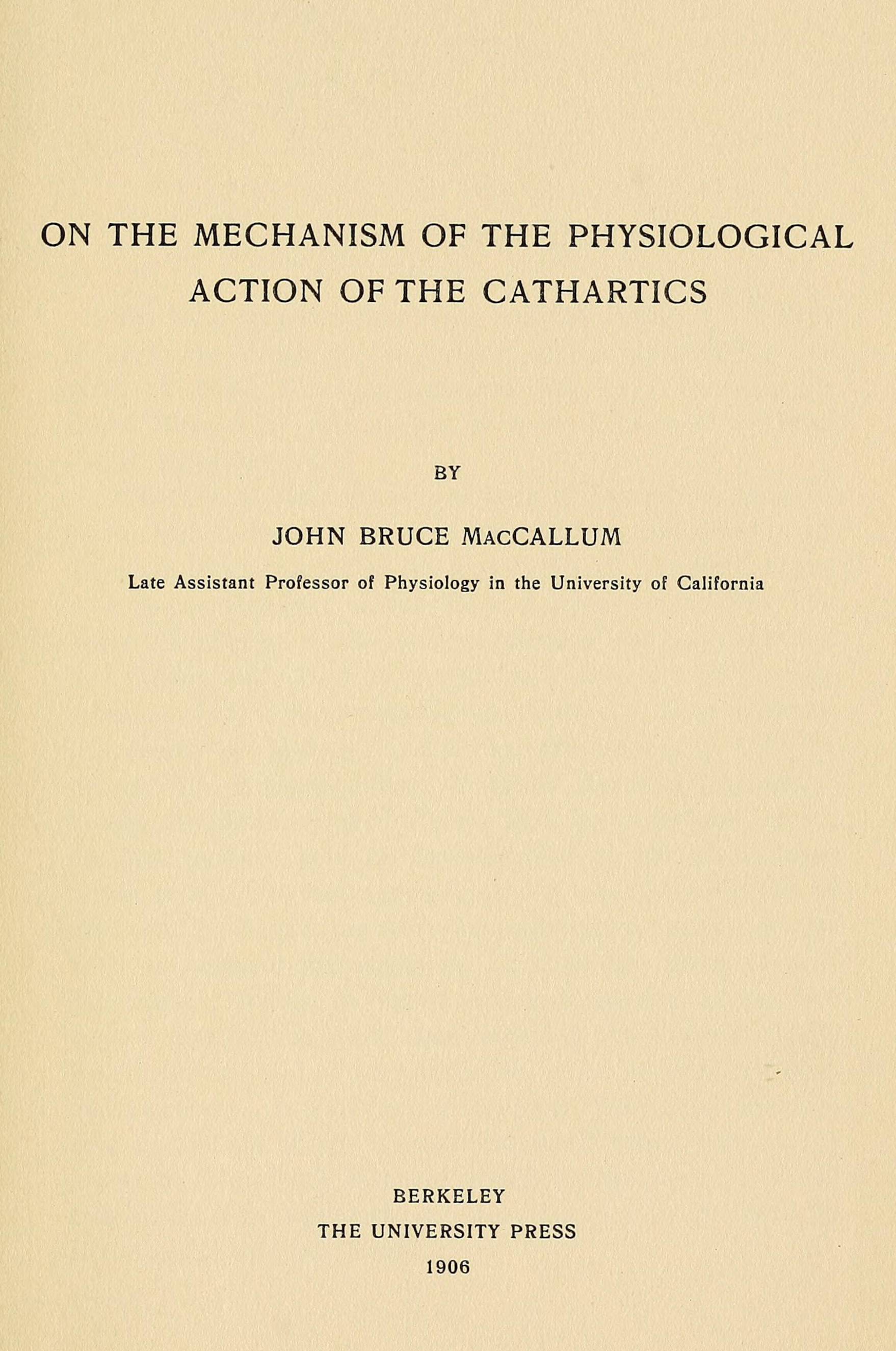 On the Mechanism of the Physiological Action of the Cathartics