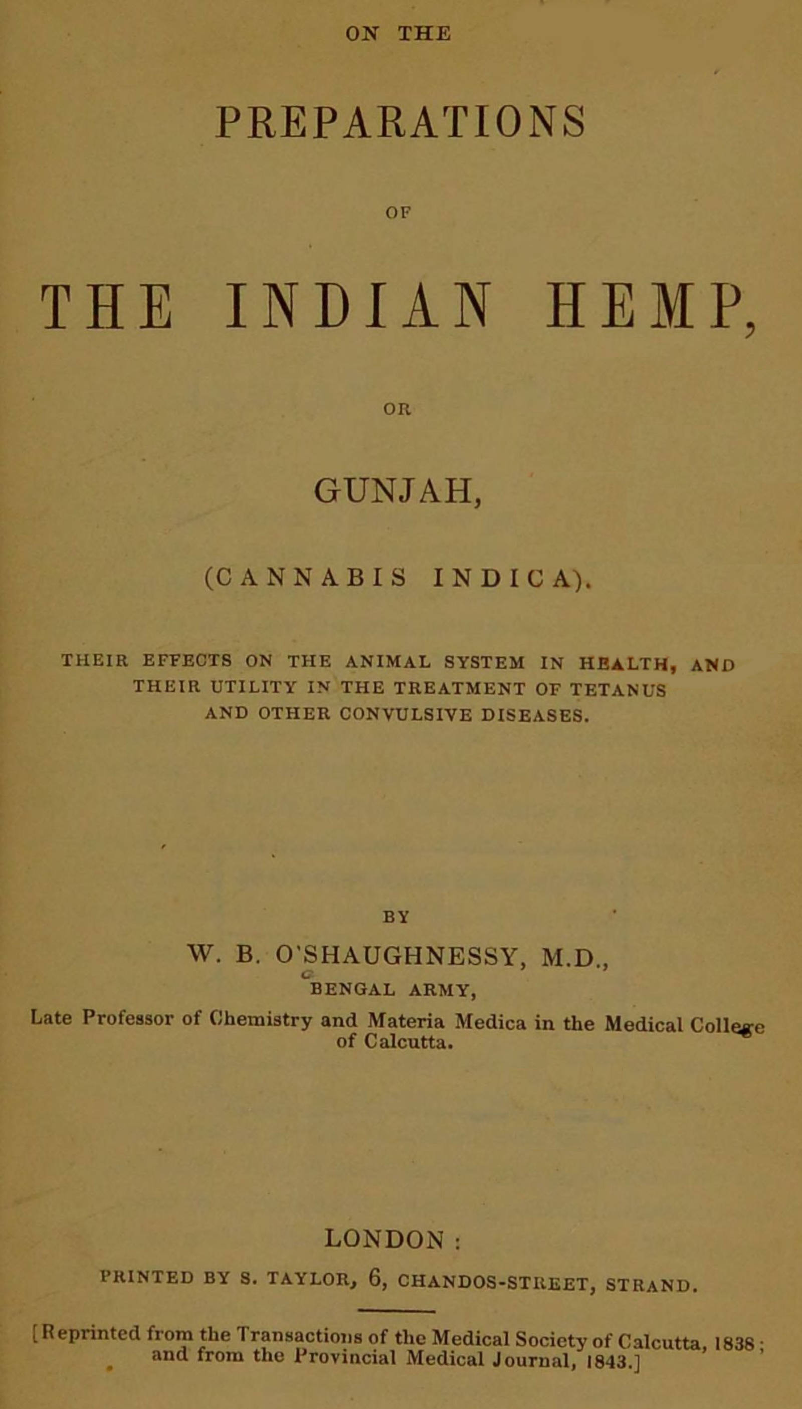 On the Preparations of the Indian Hemp, or Gunjah