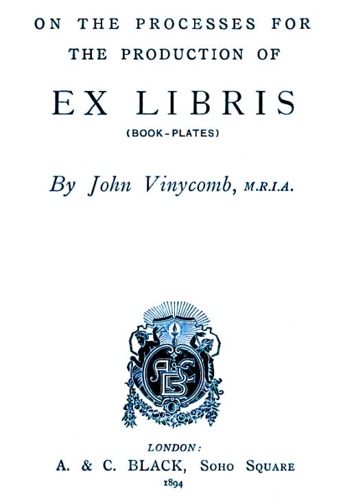 On The Processes For The Production Of Ex Libris