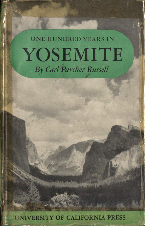 One Hundred Years in Yosemite