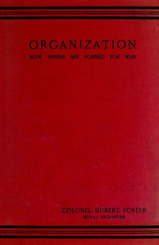 Organization—How Armies Are Formed for War