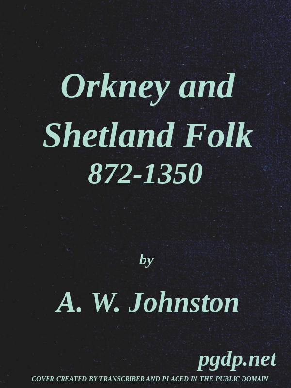 Orkney and Shetland Folk 872–1350