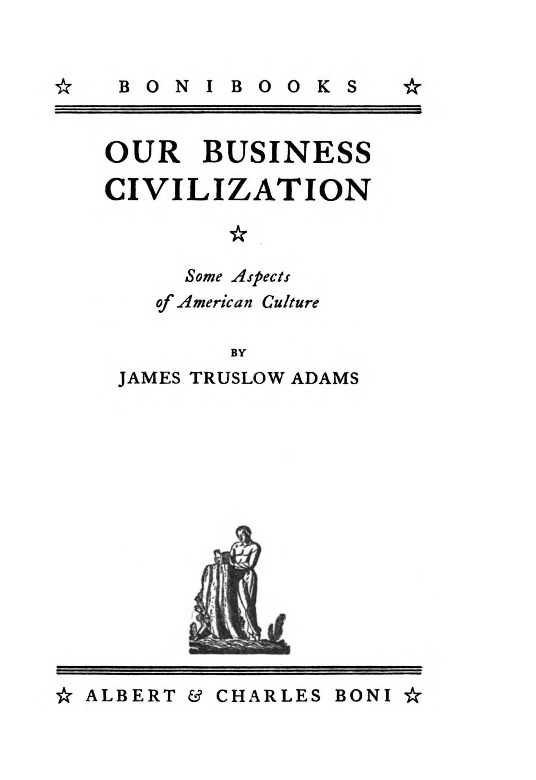 Our Business Civilization