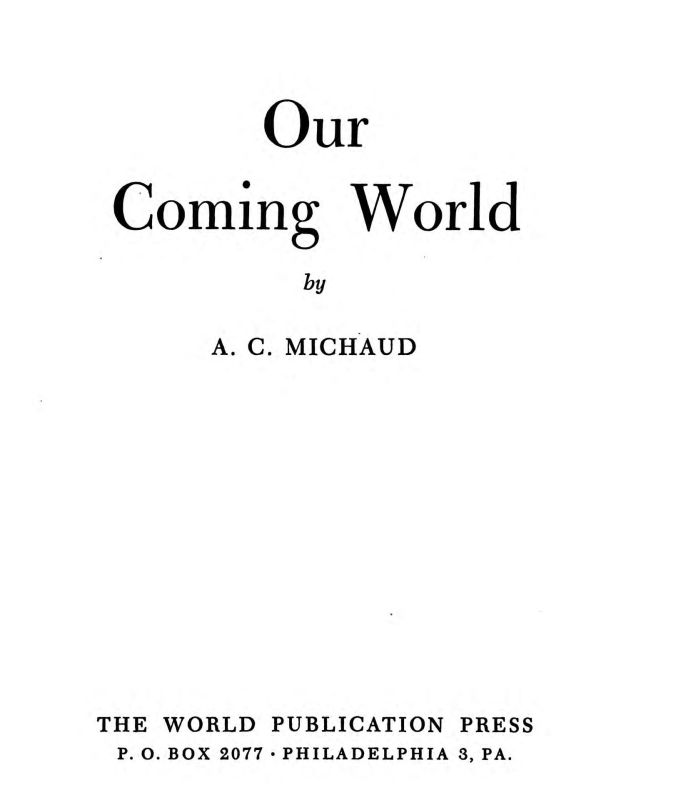 Our Coming World
