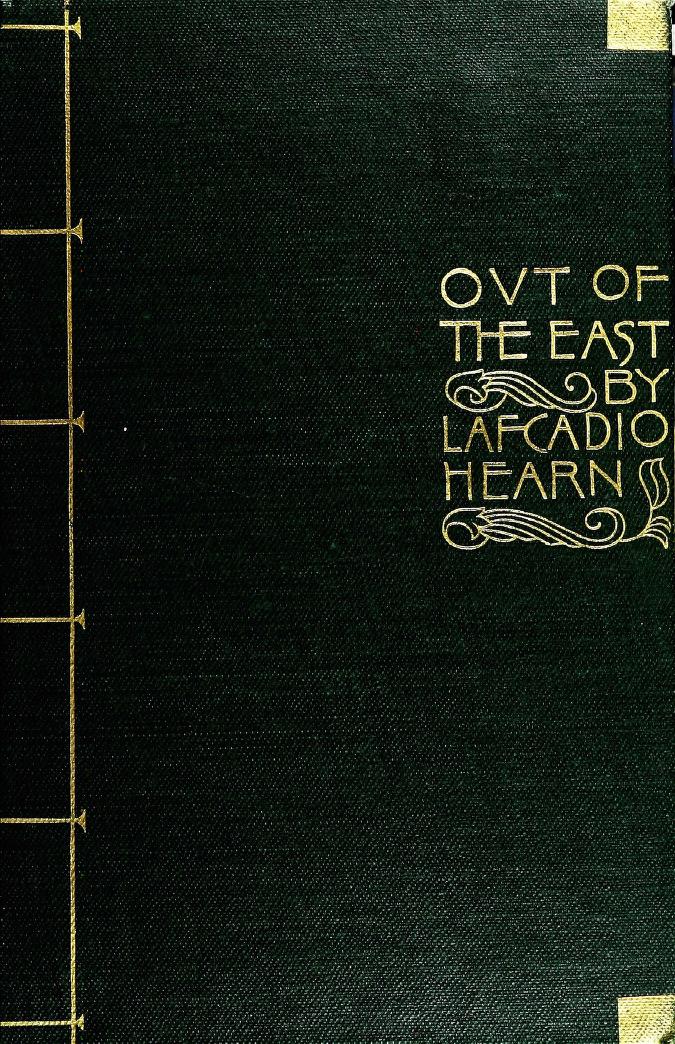 "Out of the East" Reveries and Studies in New Japan
