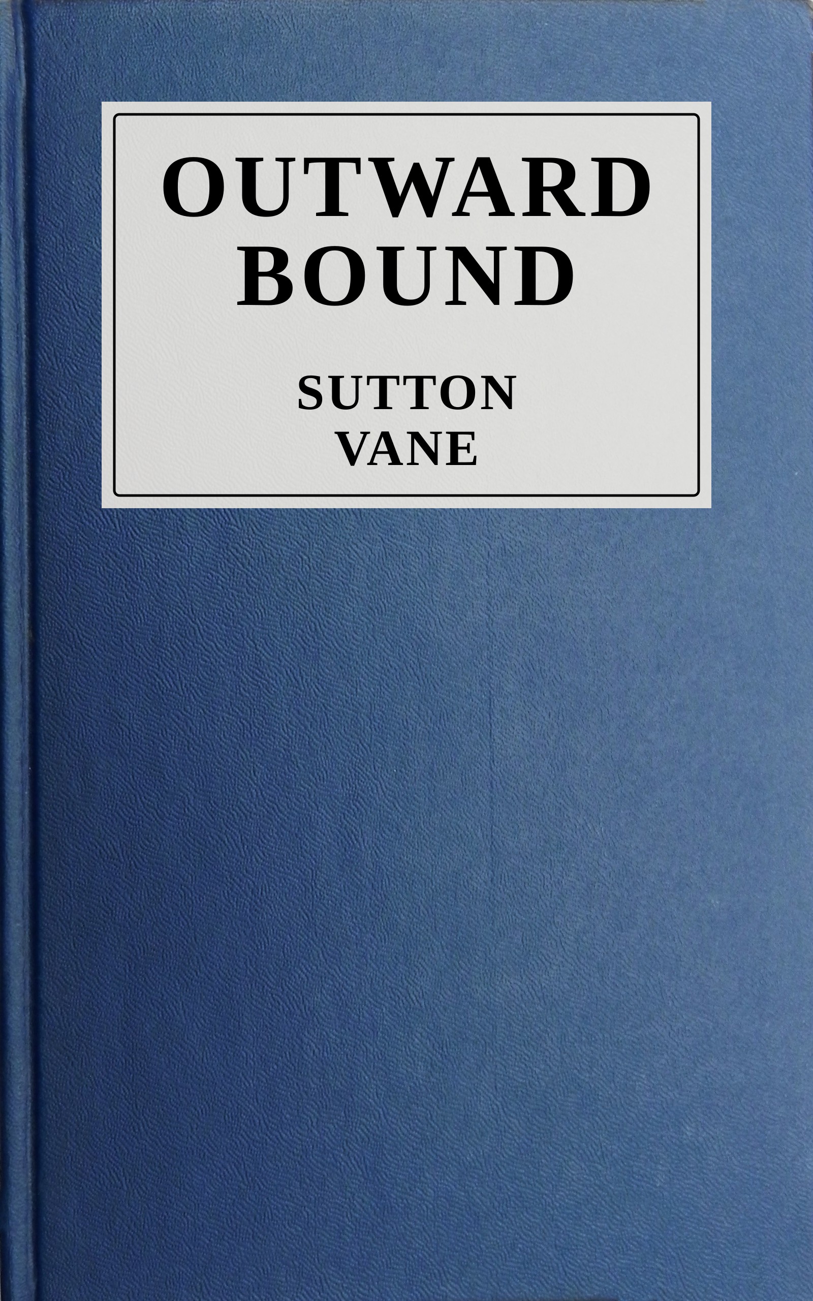 Outward bound