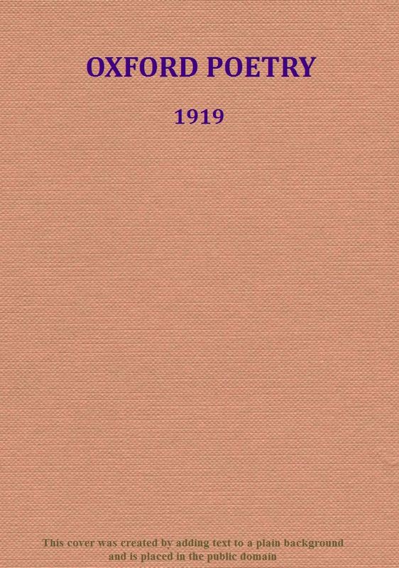 Oxford Poetry 1919, by T. W. E., D. L. S., and S. S
