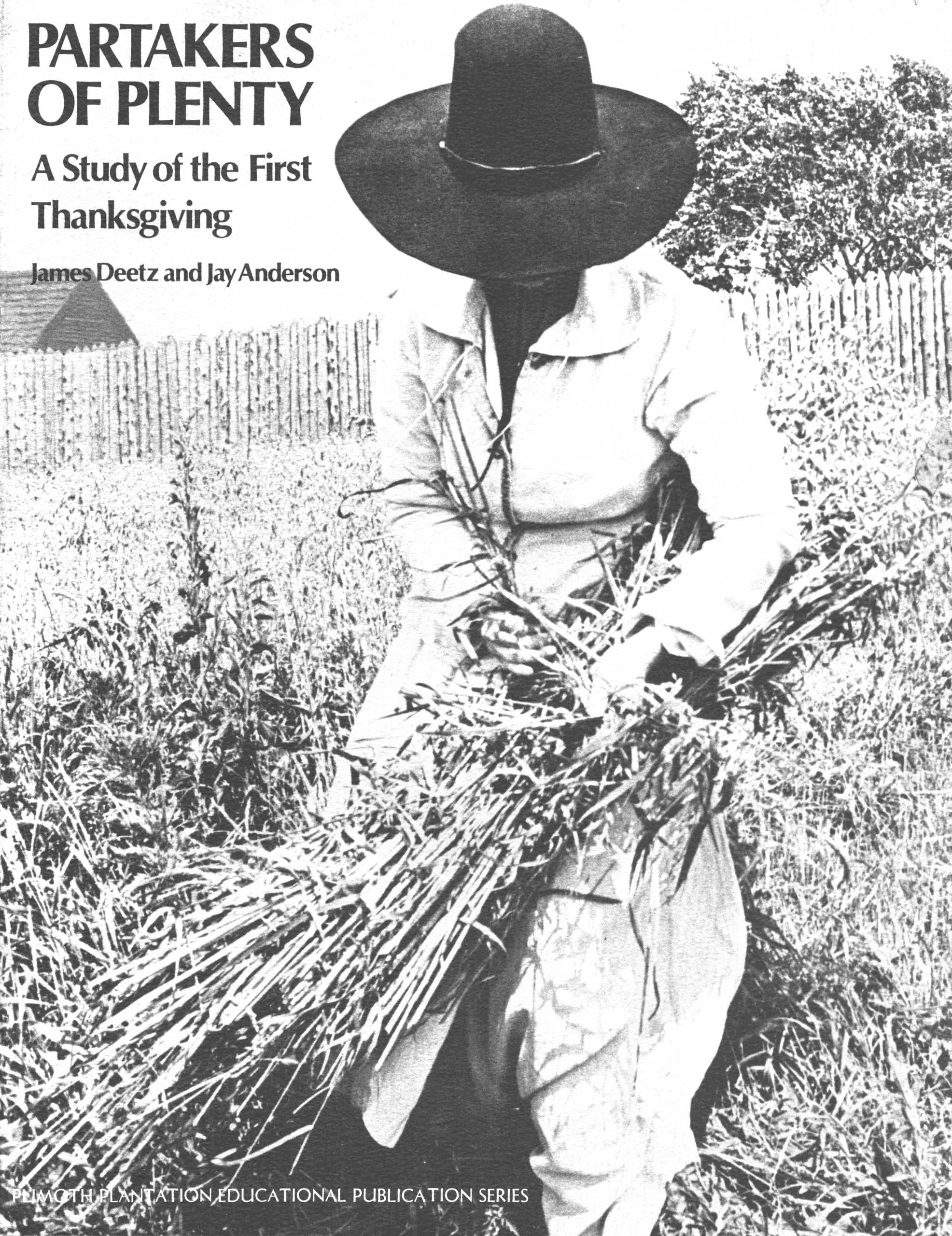 Partakers of Plenty, a Study of the First Thanksgiving