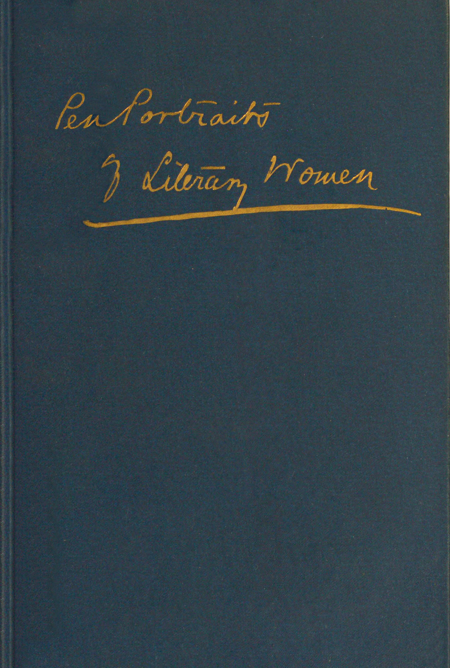 Pen-portraits of literary women, vol. 2