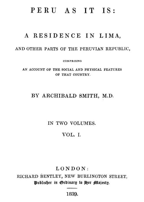 Peru as It Is, Volume I (of 2)
