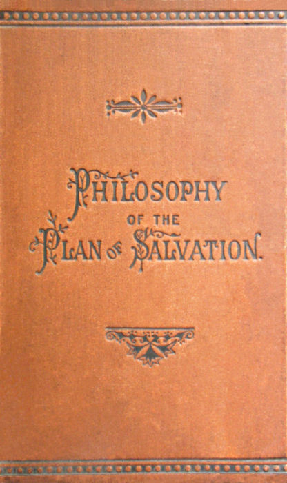Philosophy of the Plan of Salvation