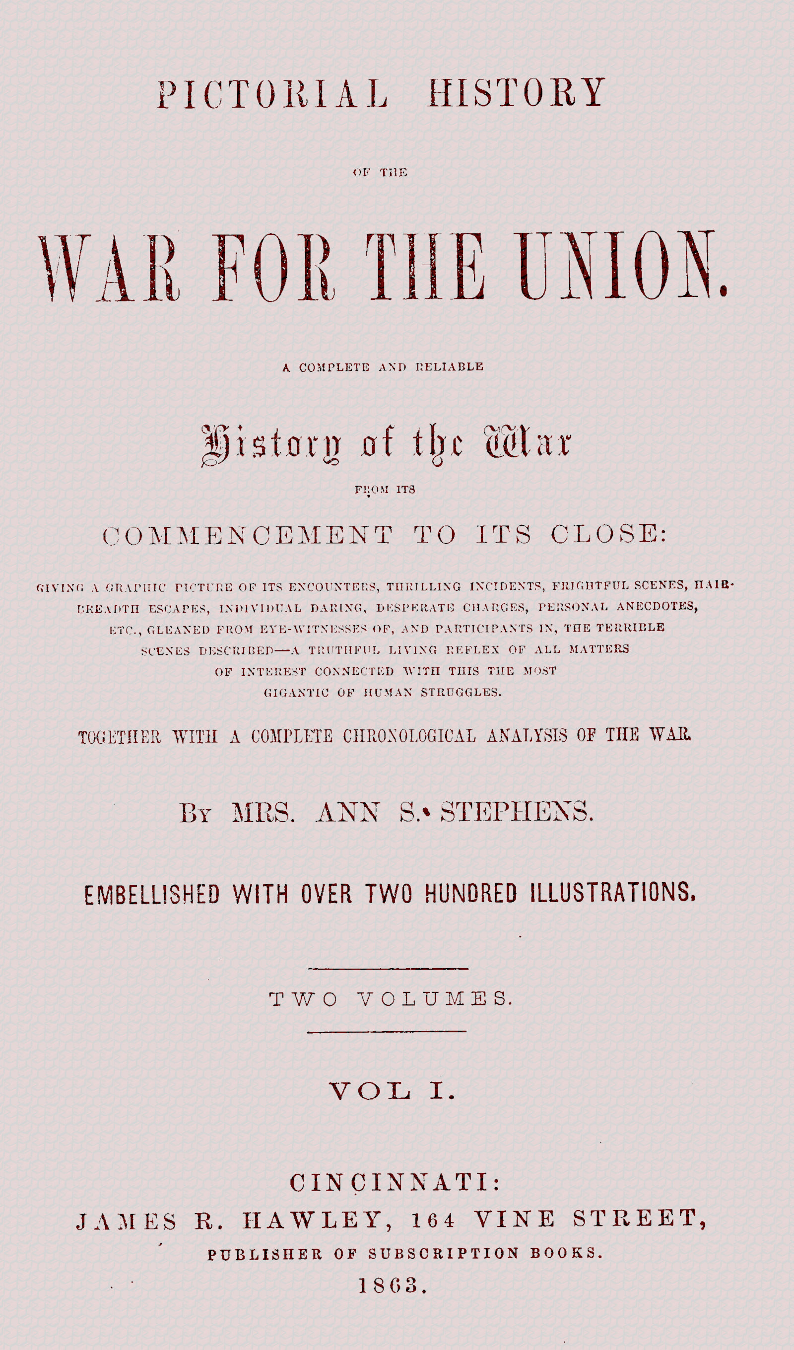 Pictorial History of the War For the Union, Vol 1 of 2