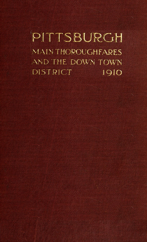 Pittsburgh Main Thoroughfares and the Down Town District