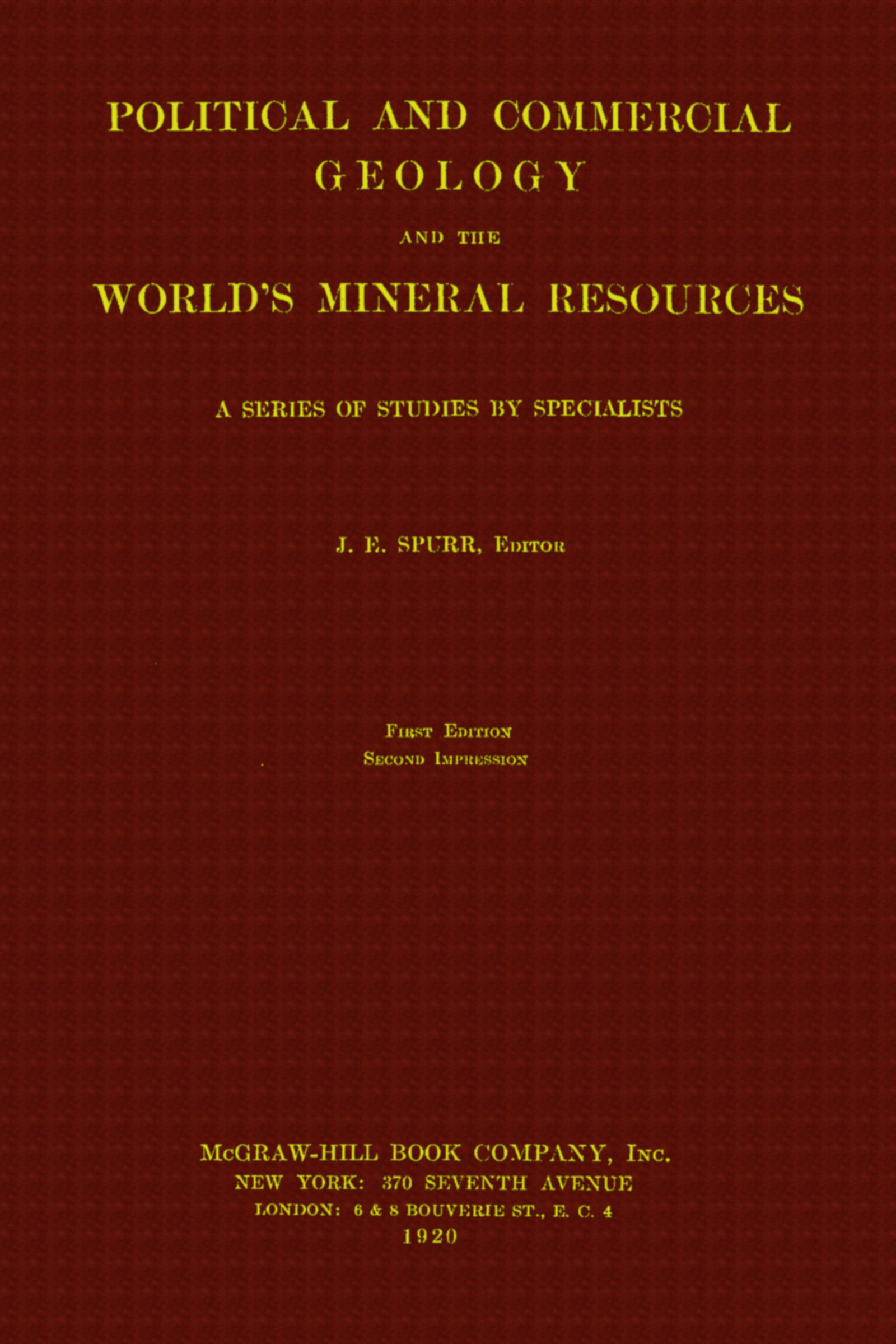 Political and Commercial Geology and the World’s Mineral Resources