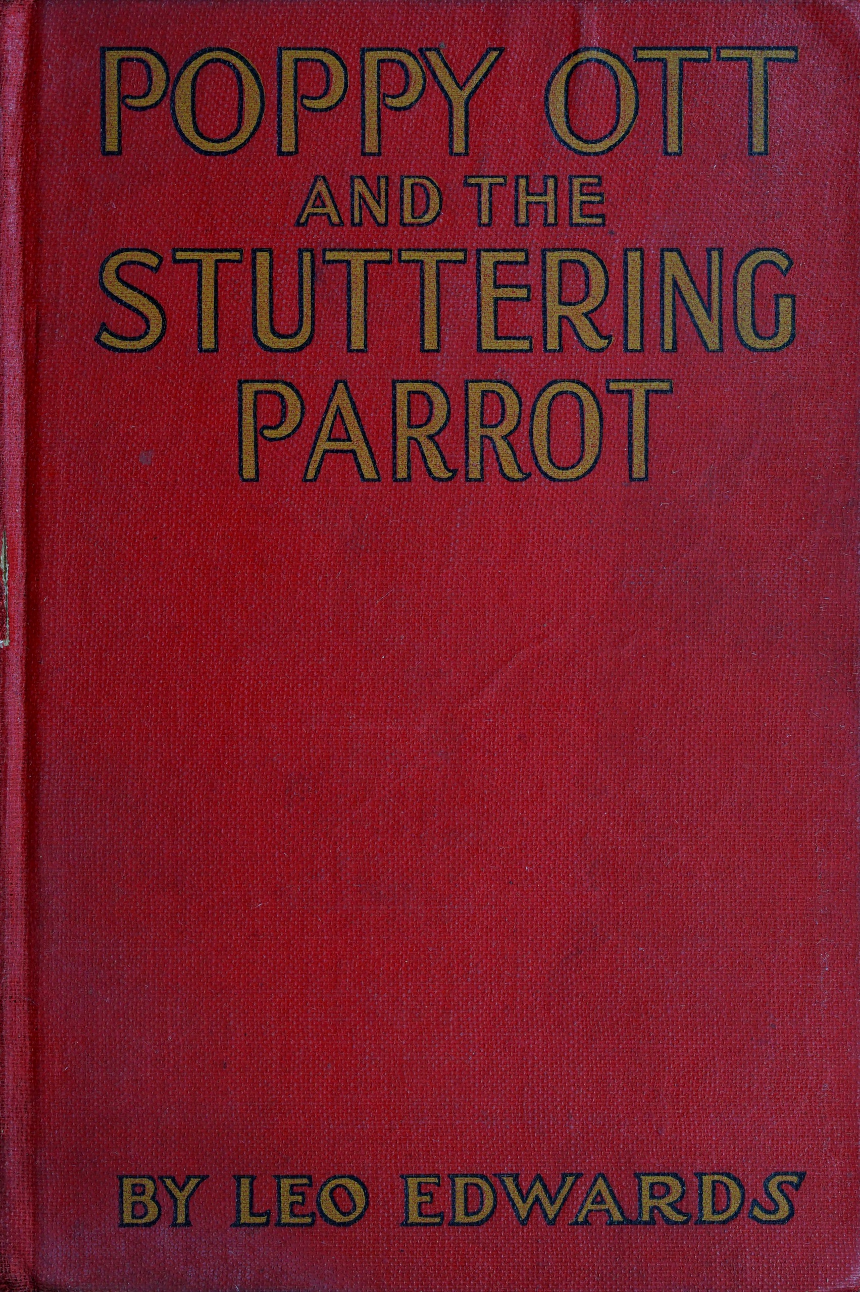 Poppy Ott and the stuttering parrot