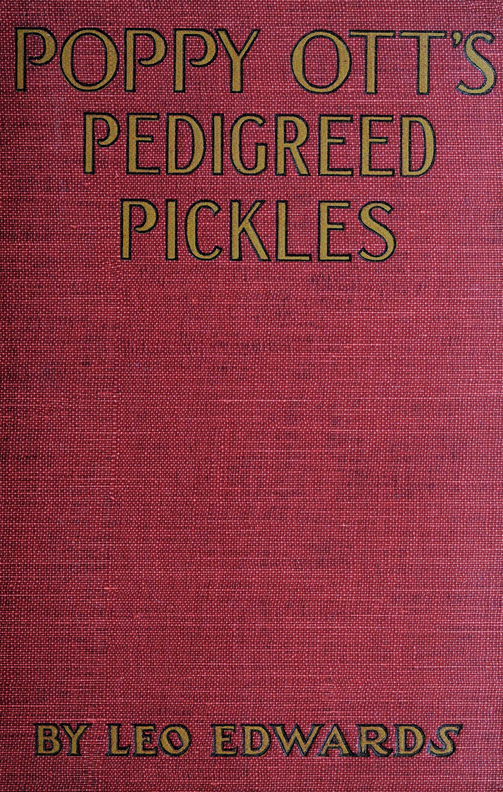 Poppy Ott’s Pedigreed Pickles