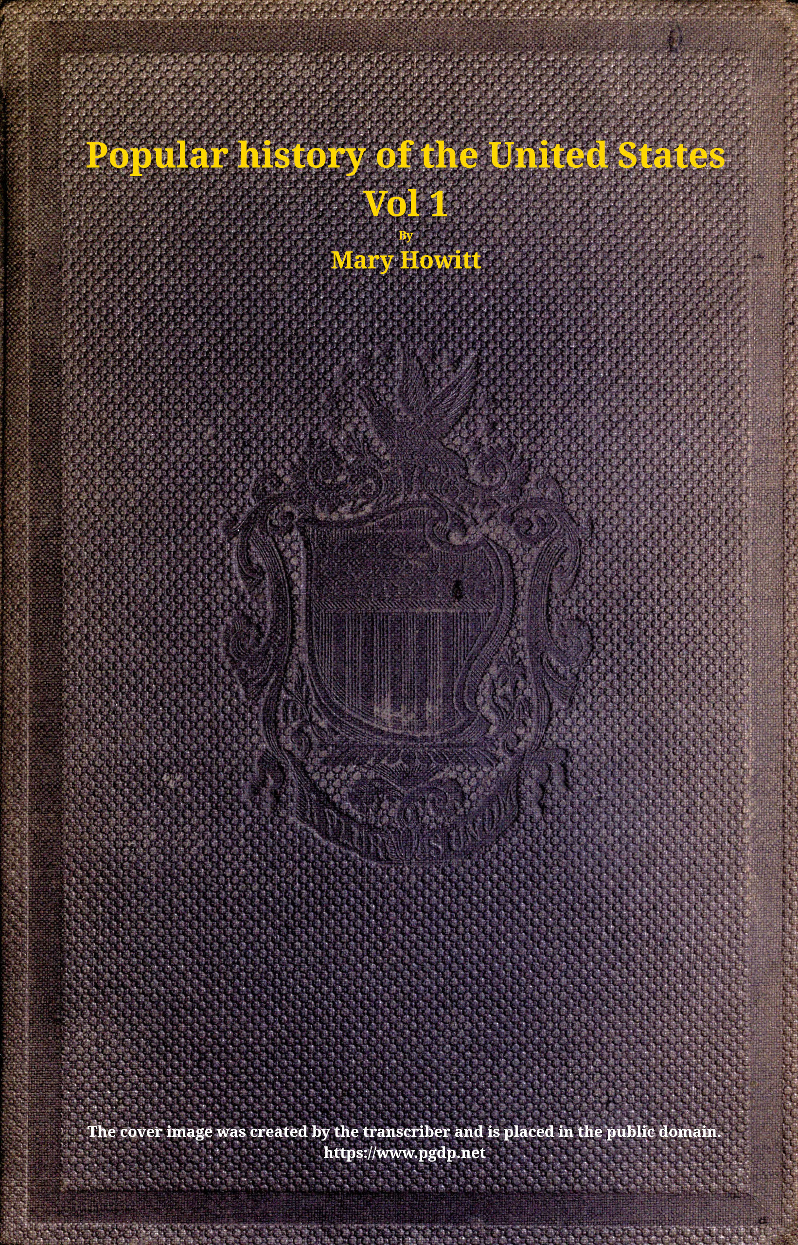 Popular history of the United States, Vol 1