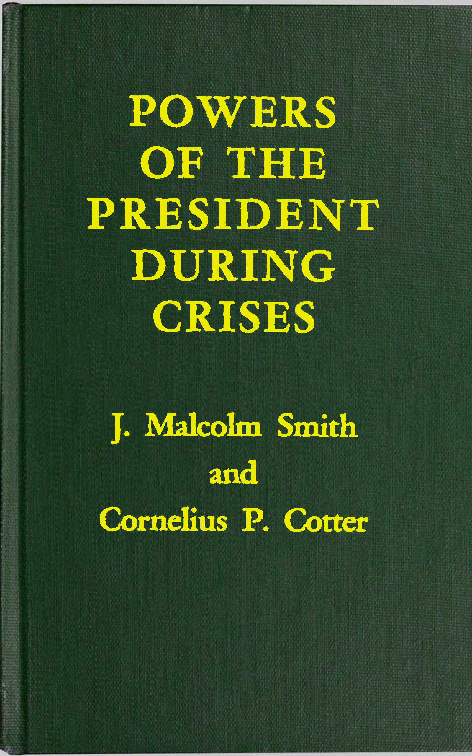 Powers of the President during crises