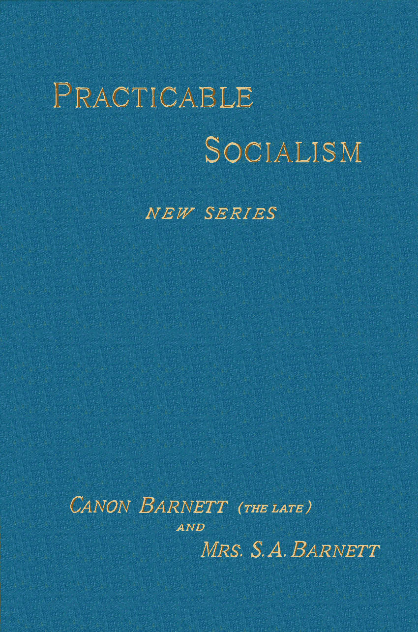 Practicable Socialism: New Series