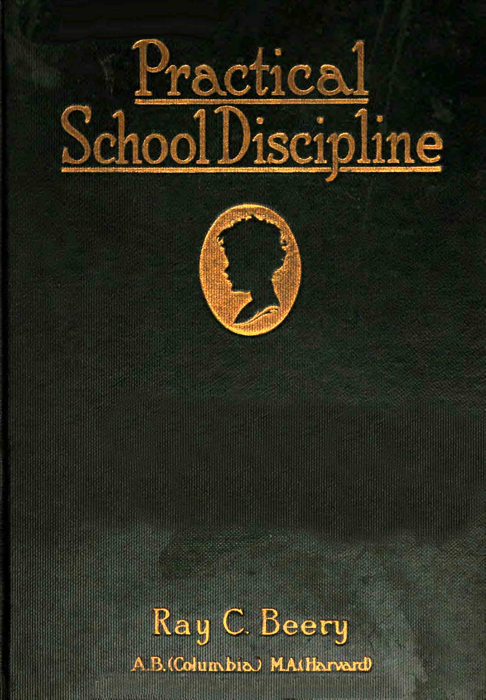 Practical School Discipline—Applied Methods Part 1