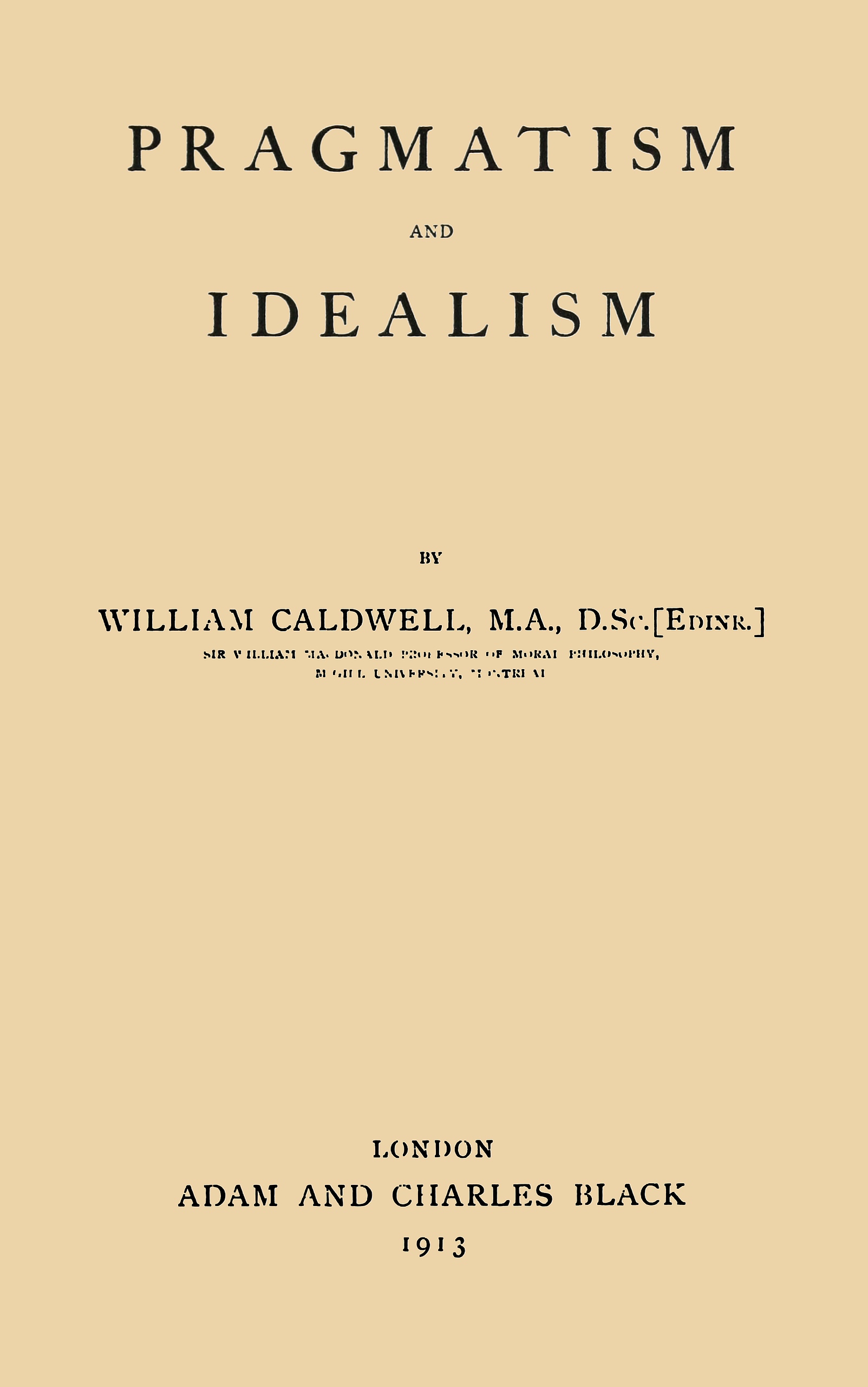 Pragmatism and Idealism