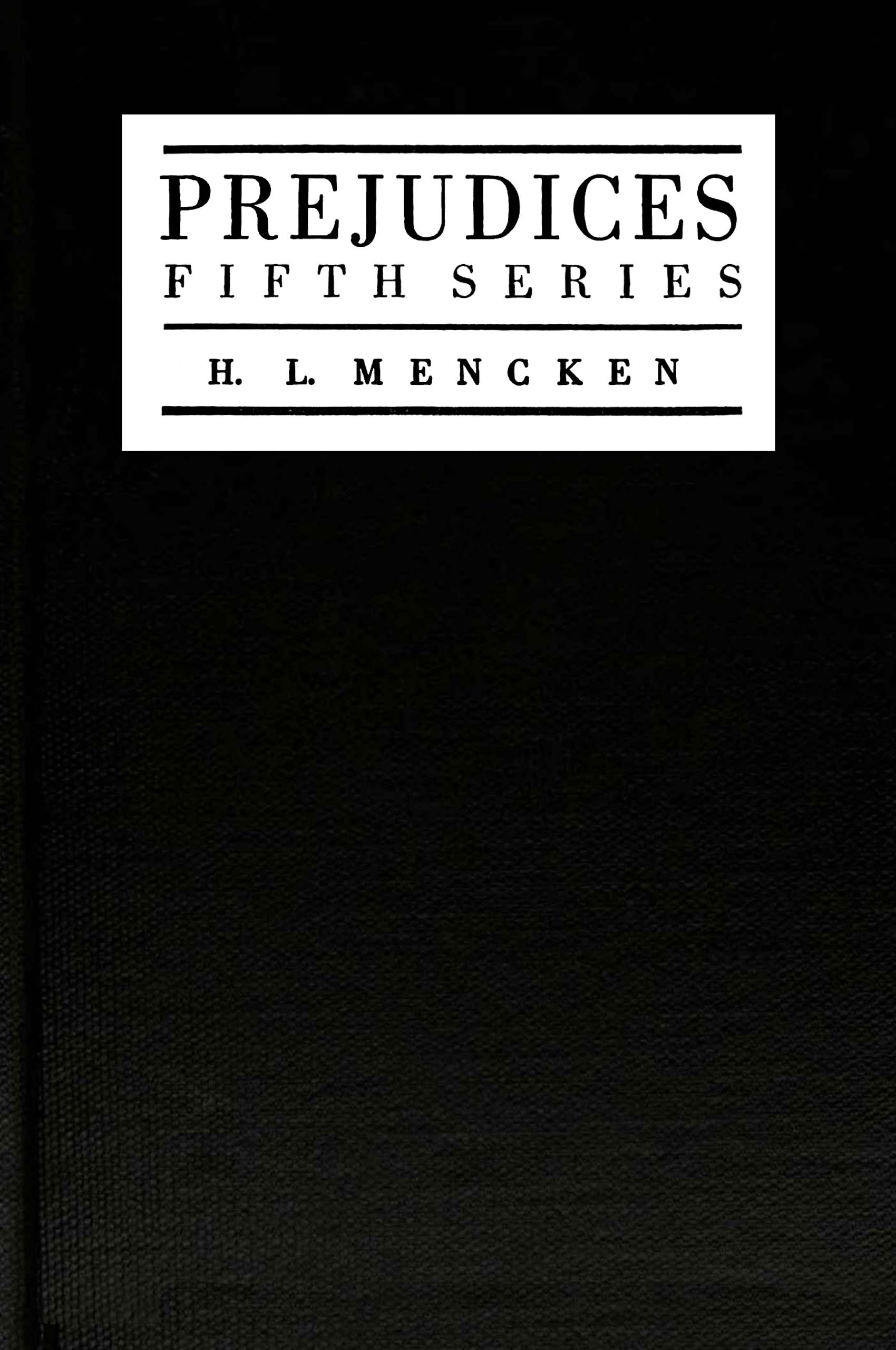 Prejudices: Fifth Series