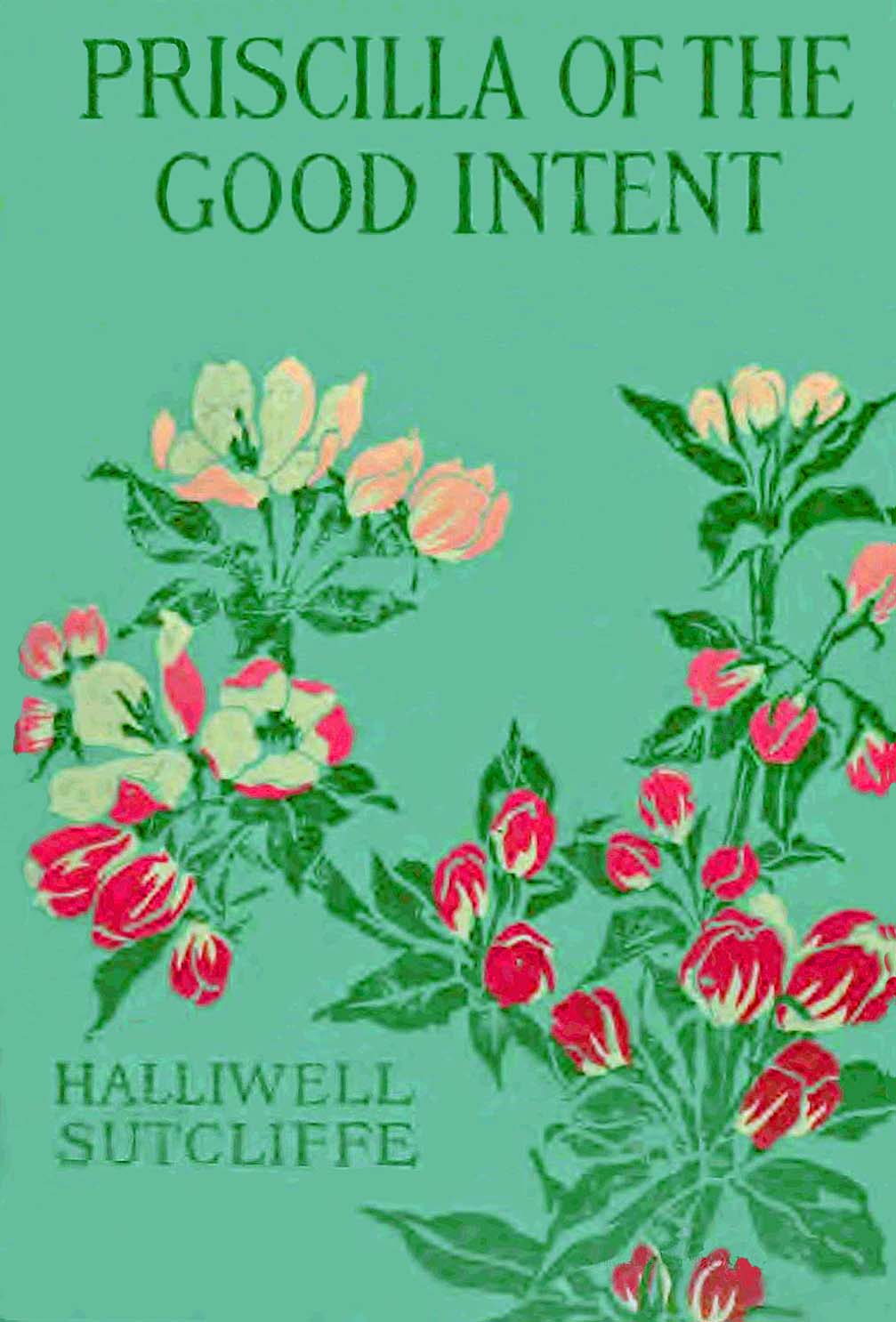 Priscilla of the Good Intent