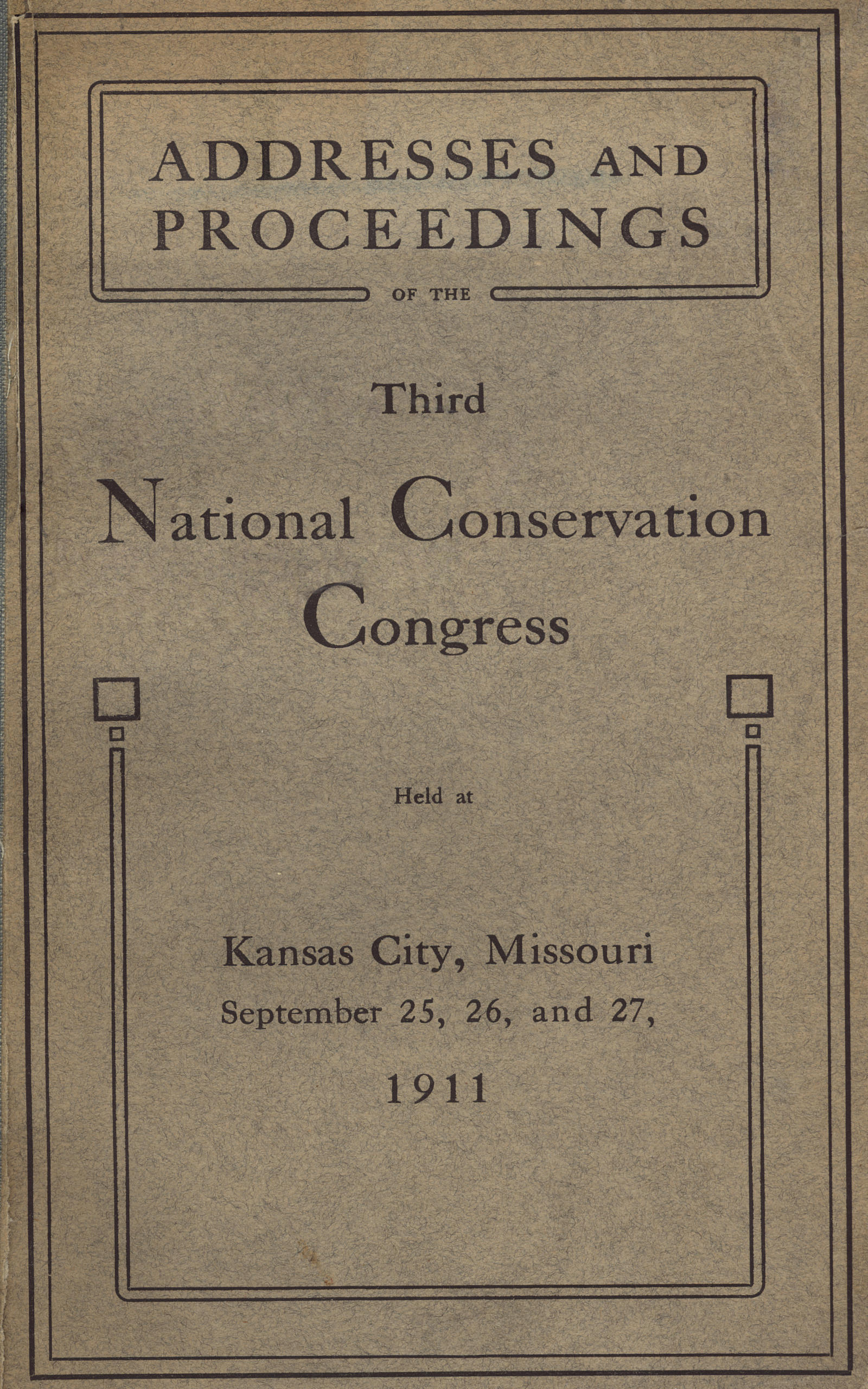 Proceedings of the Third National Conservation Congress
