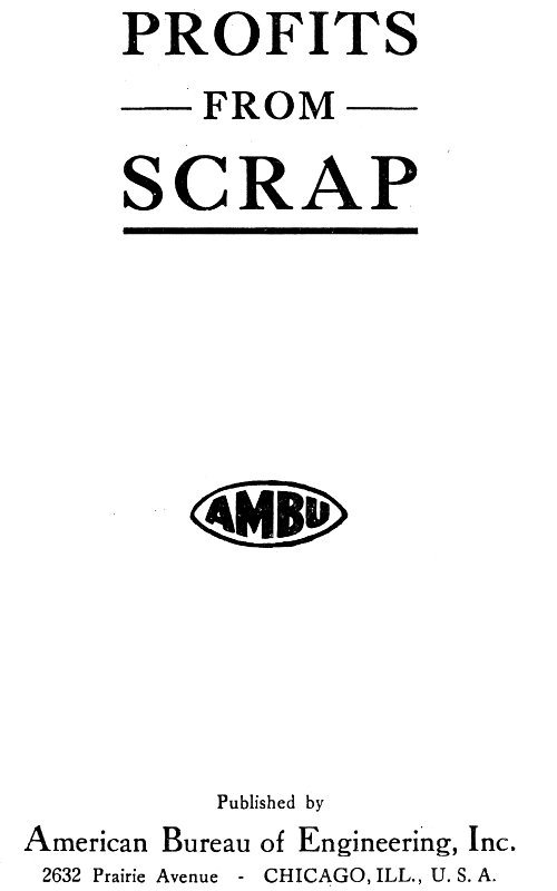 Profits from Scrap, by American Bureau of Engineering, Inc