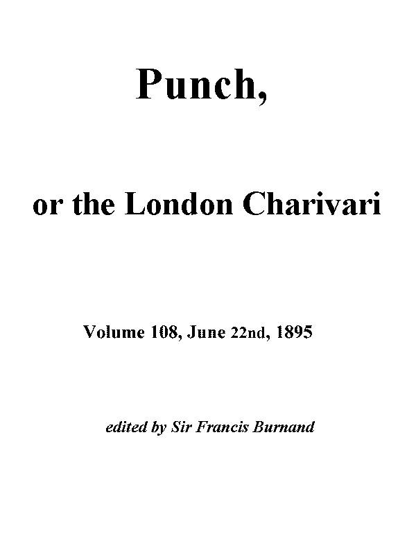 Punch, or the London Charivari, June 22nd, 1895