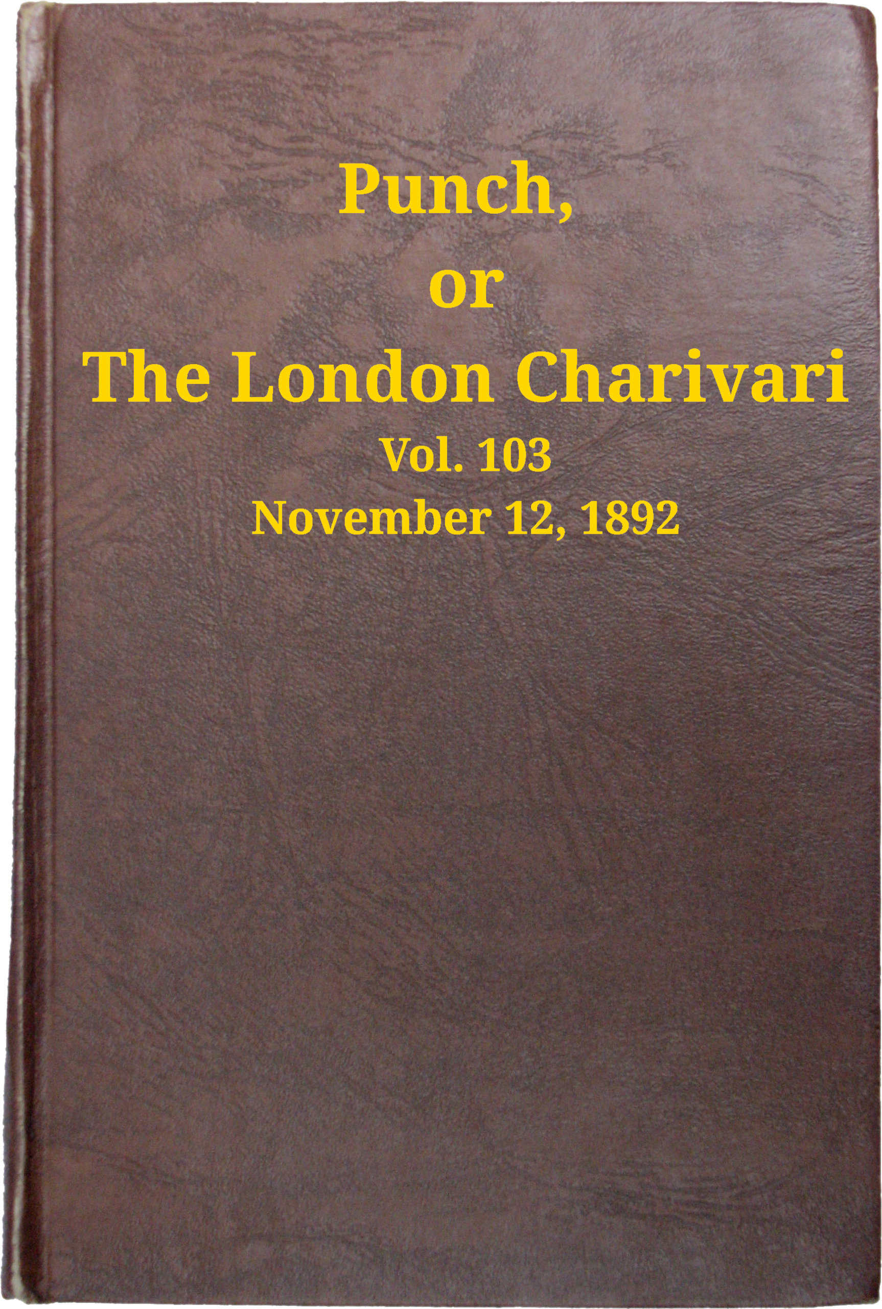 Punch, or the London Charivari, Vol. 103, November 12, 1892