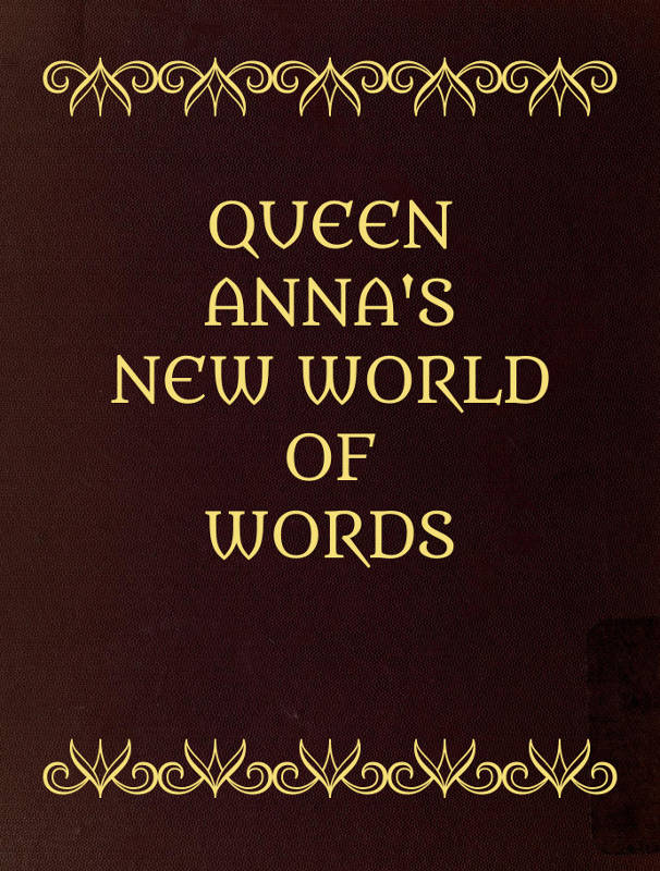 Queen Anna's New World of Words