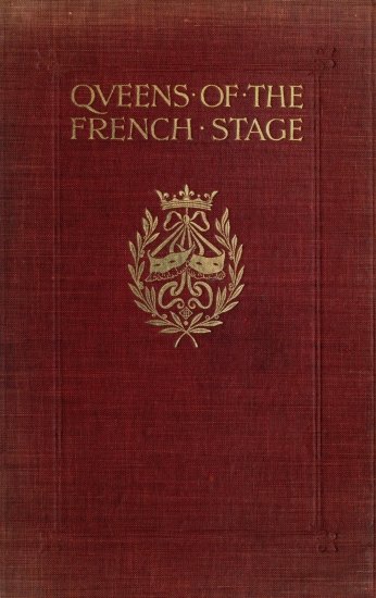 Queens of The French Stage