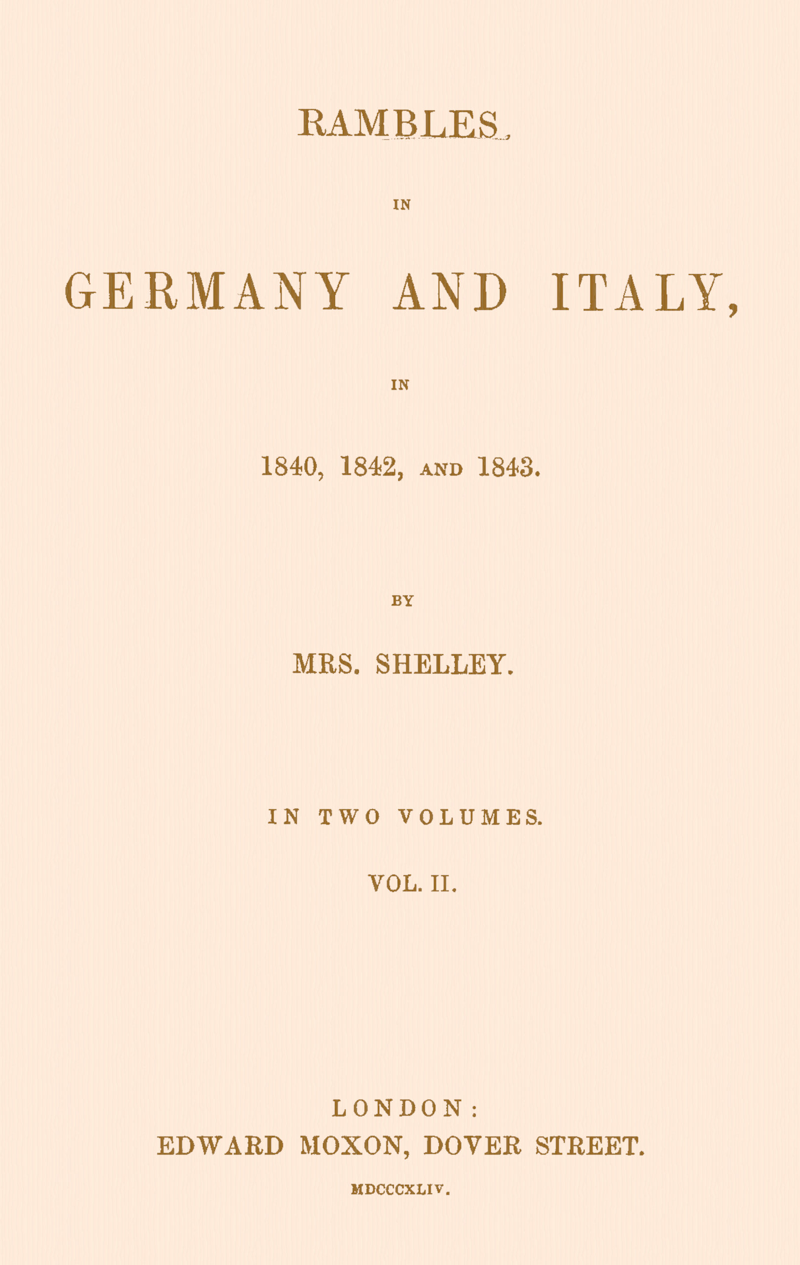 Rambles in Germany and Italy, Vol. II