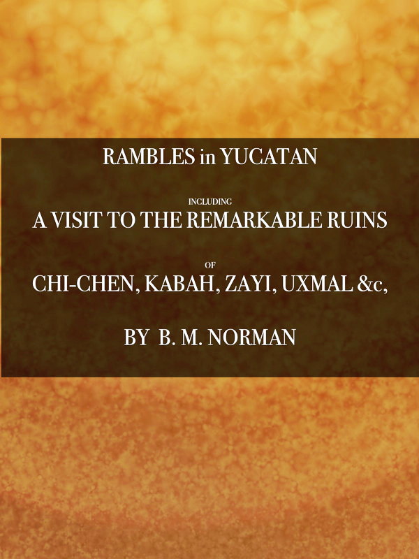 Rambles in Yucatan